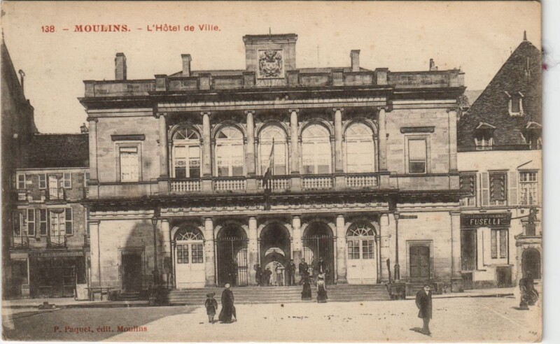 Carte postale ancienne Moulins L'Hotel de Ville France à Moulins