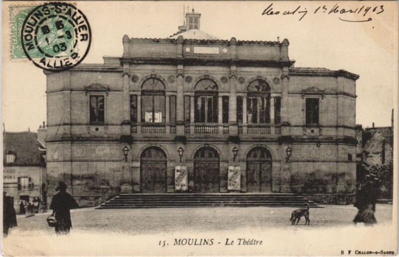 Carte postale ancienne Moulins Le Theatre France à Moulins