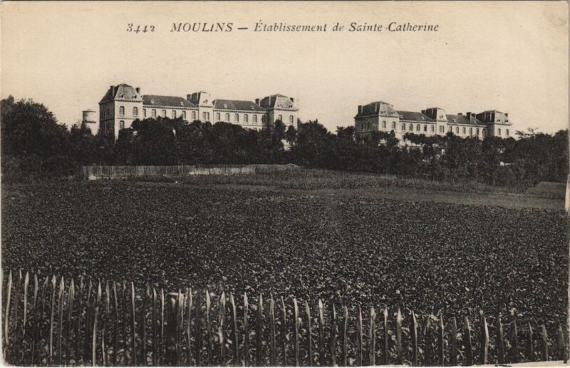 Carte postale ancienne Moulins Etablissement de Sainte-Catherine France à Moulins