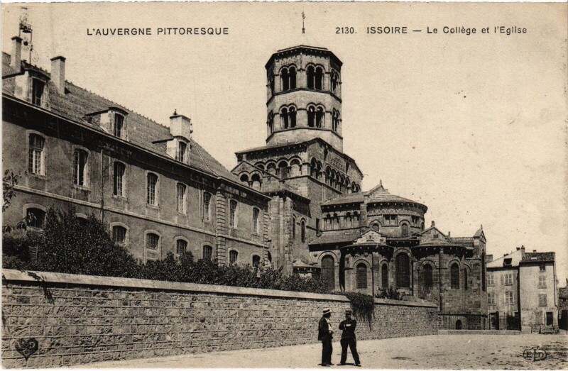 Carte postale ancienne Issoire Le College et l'Eglise à Issoire