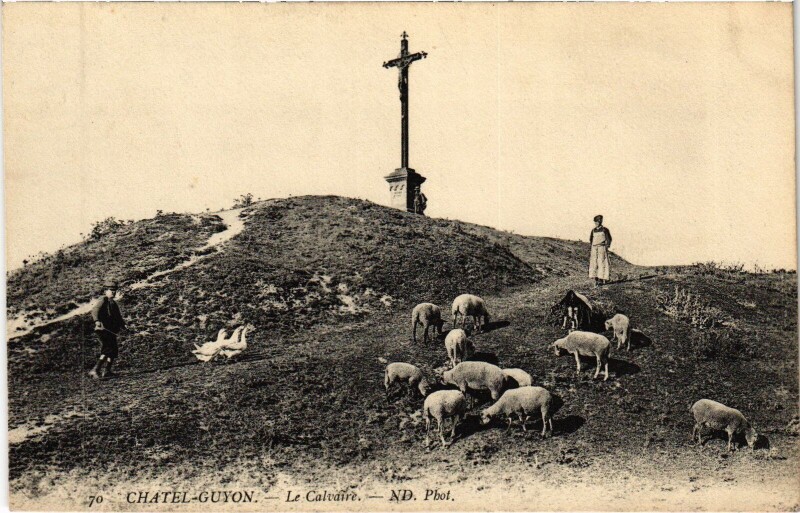 Carte postale ancienne Chatel-Guyon Le Calvaire à Châtel-Guyon