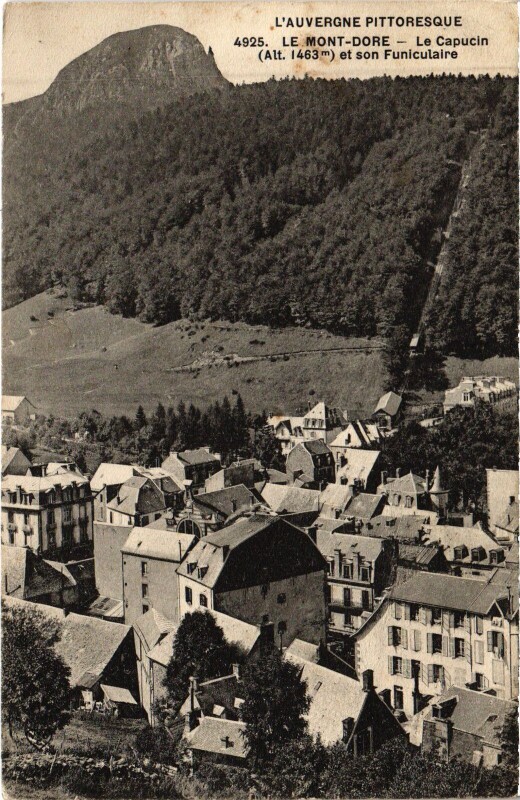 Carte postale ancienne Le Mont-Dore Le Capucin et son Funiculaire à Mont-Dore