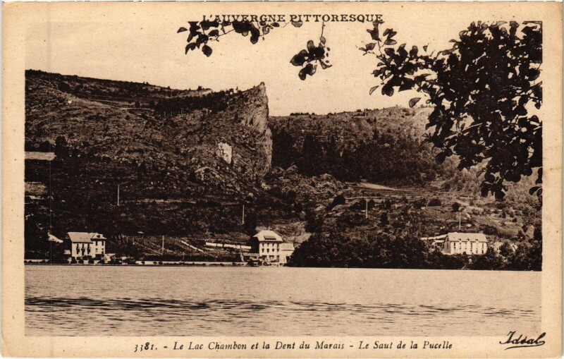 Carte postale ancienne Le Lac Chambon et la Dent du Marais - Le Saut de la Pucelle