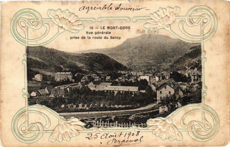 Carte postale ancienne Le Mont-Dore - Vue générale prise de la route du Sancy à Mont-Dore