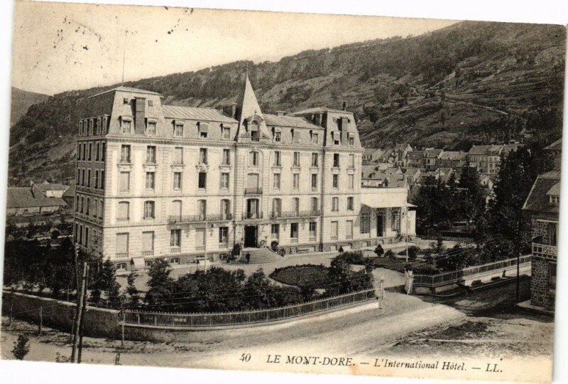 Carte postale ancienne Le Mont-Dore - L'International Hotel à Mont-Dore