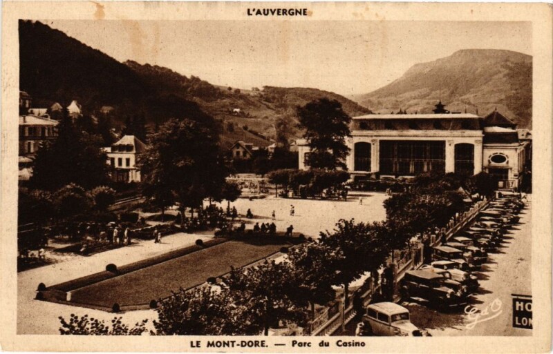 Carte postale ancienne L'Auvergne - Le Mont-Dore - Parc du Casino à Mont-Dore