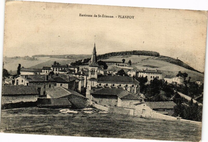 Carte postale ancienne Environs de Saint-Etienne - Planfoy à Planfoy