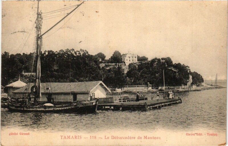 Carte postale ancienne Tamaris Le Débarcadére de Manteau