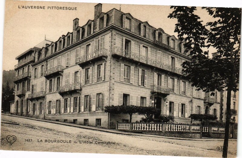 Carte postale ancienne L'Auvergne Pittoresque - La Bourboule - L'Hotel Continental à La Bourboule
