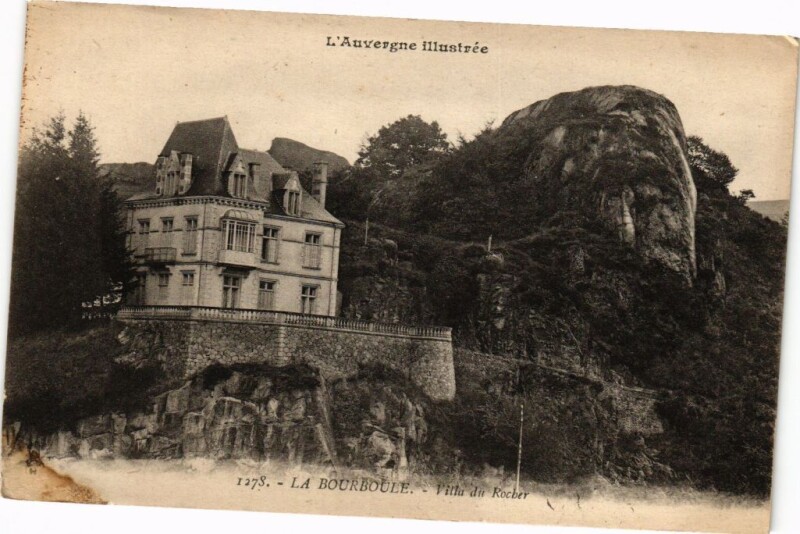 Carte postale ancienne L'Auvergne Pittoresque - La Bourboule - Villa de Rocher à La Bourboule