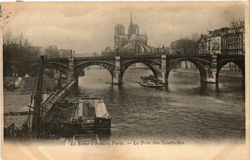 Carte postale ancienne Paris 4e La Seine á travers Paris, Le Pont des Tournelles à Paris 4e