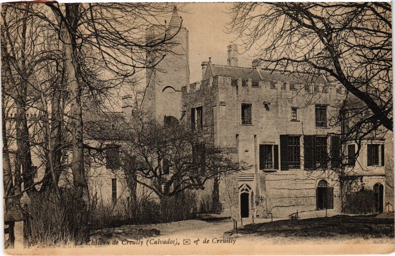 Carte postale ancienne Creully Le Chateau de Creully - Creuilly