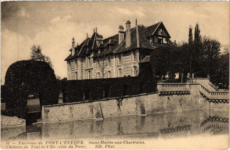 Carte postale ancienne Saint-Martin-aux-Chartrains Chateau de Tout-la-Ville à Saint-Martin-aux-Chartrains