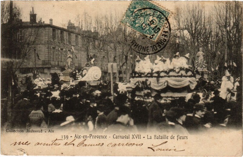 Carte postale ancienne Aix-en-Provence Carnaval Xvii - La Bataille de Fleurs à Aix-en-Provence