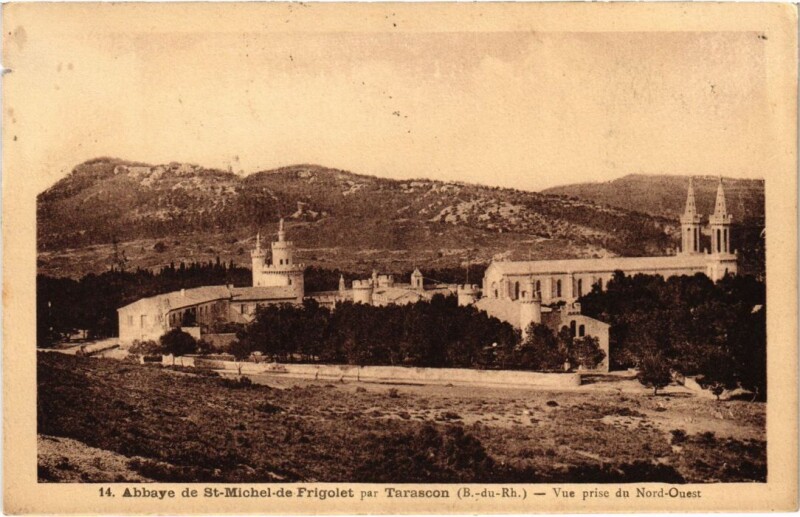 Carte postale ancienne Tarascon Abbaye de Saint-Michel-de-Frigolet à Tarascon