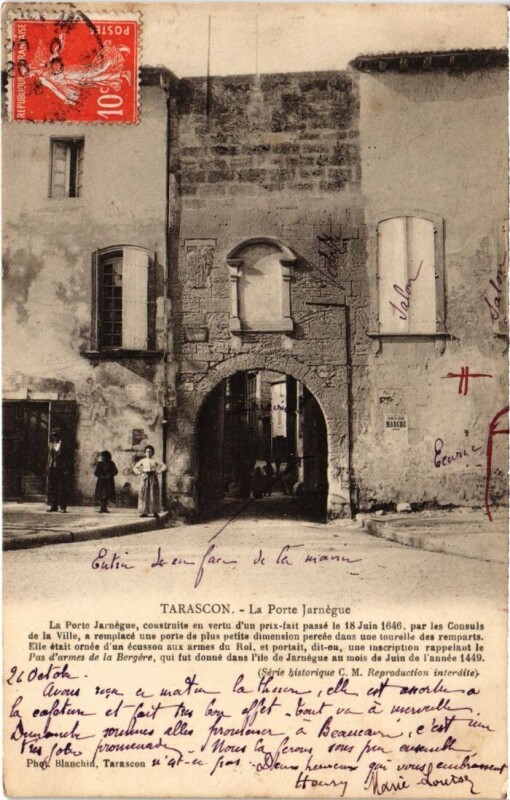 Carte postale ancienne Tarascon La Porte Jarnegue à Tarascon