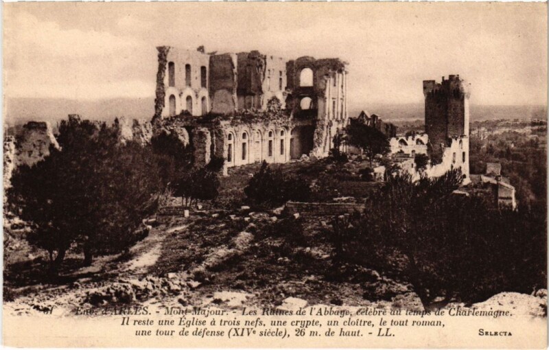 Carte postale ancienne Arles Env. - Montmajour - Les Ruines de l'Abbaye à Arles