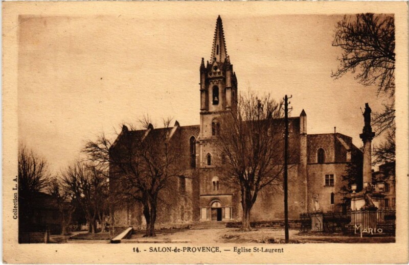 Carte postale ancienne Salon-de-Provence Eglise Saint-Laurent à Salon-de-Provence