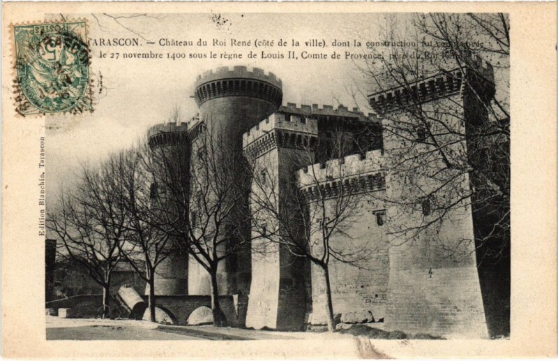 Carte postale ancienne Tarascon Chateau du Roi Rene à Tarascon