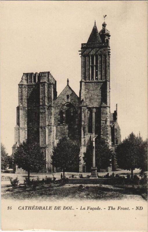 Carte postale ancienne Dol de Bretagne La Cathedrale à Dol-de-Bretagne