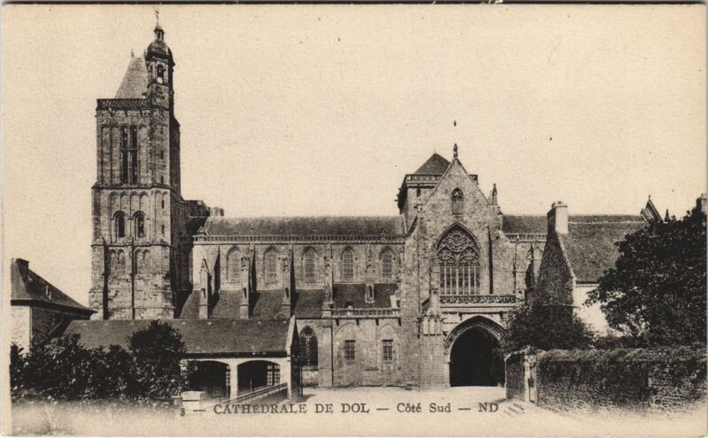 Carte postale ancienne Dol de Bretagne La Cathedrale à Dol-de-Bretagne