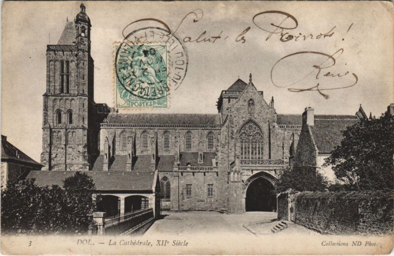 Carte postale ancienne Dol de Bretagne La Cathedrale à Dol-de-Bretagne