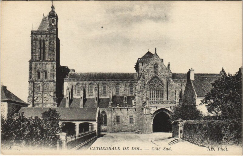 Carte postale ancienne Dol de Bretagne La Cathedrale à Dol-de-Bretagne