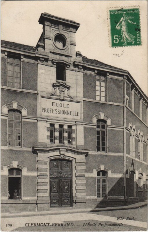 Carte postale ancienne Clermont Ferrand Ecole Professionnelle à Clermont-Ferrand