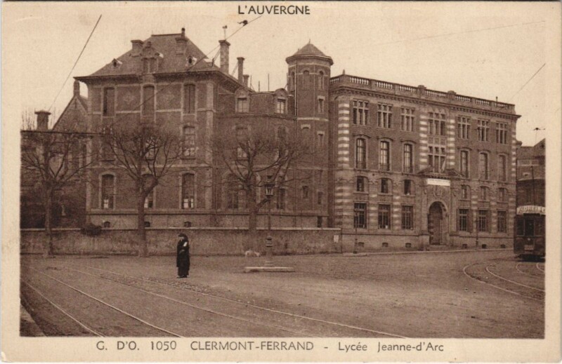 Carte postale ancienne Clermont Ferrand Lycee Jeanne d'Arc à Clermont-Ferrand