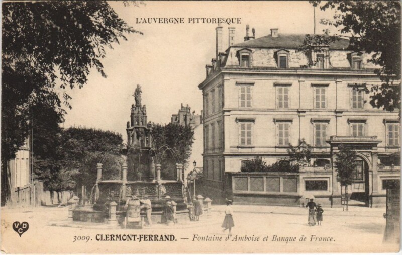Carte postale ancienne Clermont Ferrand Fontaine d'Amboise à Clermont-Ferrand