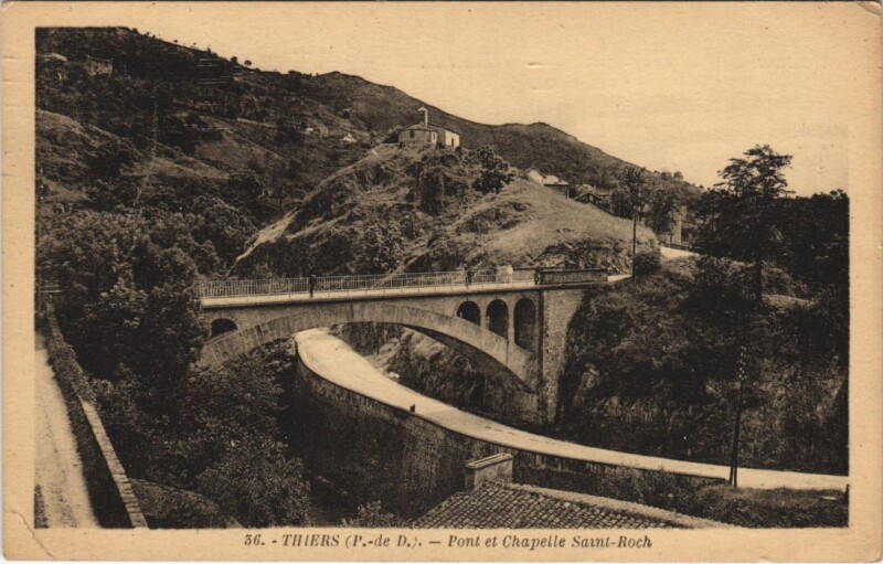 Carte postale ancienne Thiers Pont et Chapelle Saint-Roch à Thiers