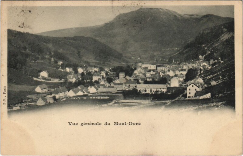 Carte postale ancienne Le Mont Dore vue generale à Mont-Dore
