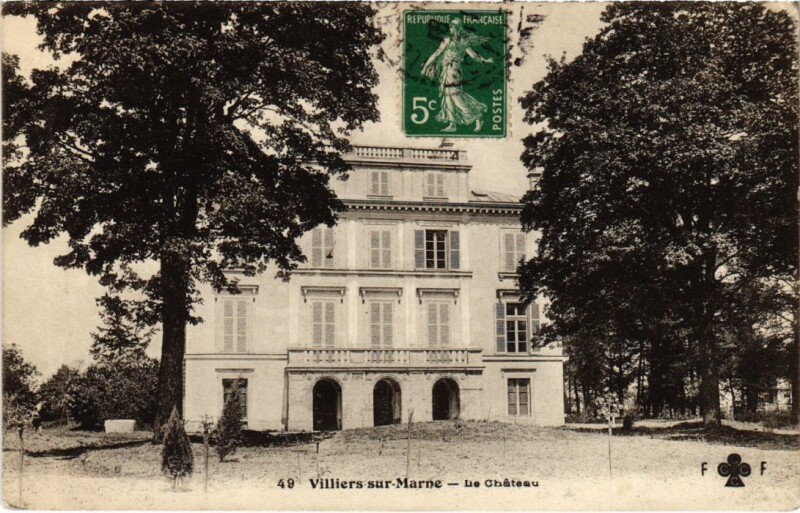 Carte postale ancienne Villiers s Marne Le Chateau France