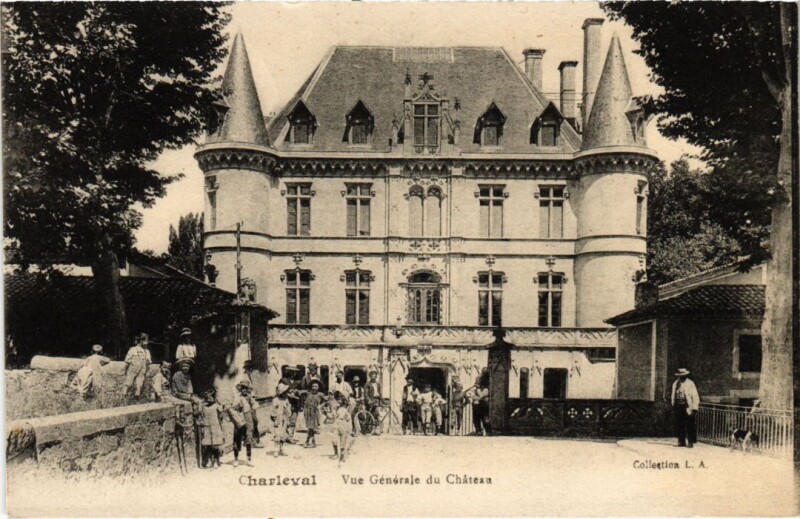 Carte postale ancienne Charleval Vue Generale du Chateau à Charleval