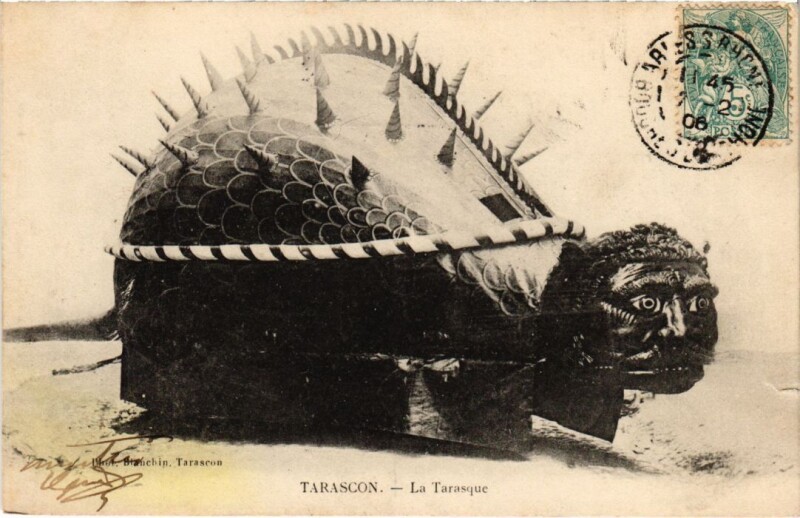 Carte postale ancienne Tarascon La Tarasque à Tarascon