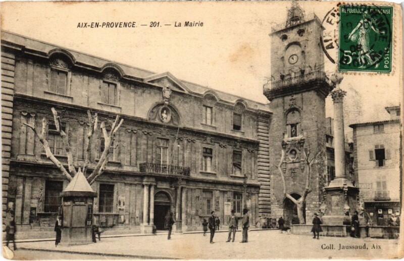 Carte postale ancienne Aix-en-Provence La Mairie à Aix-en-Provence
