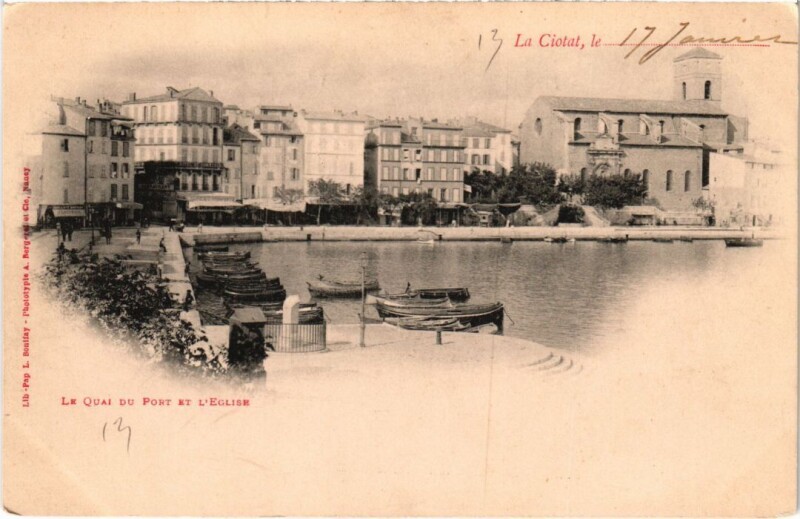 Carte postale ancienne La Ciotat Le Quai du Port et l'Eglise à La Ciotat