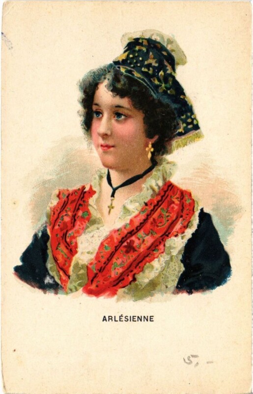 Carte postale ancienne Arles Arlesienne - Femme - Type à Arles