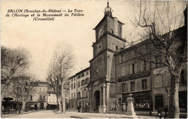 Carte postale ancienne Salon-de-Provence La Tour de l'Horloge et le Monument du Felibre à Salon-de-Provence