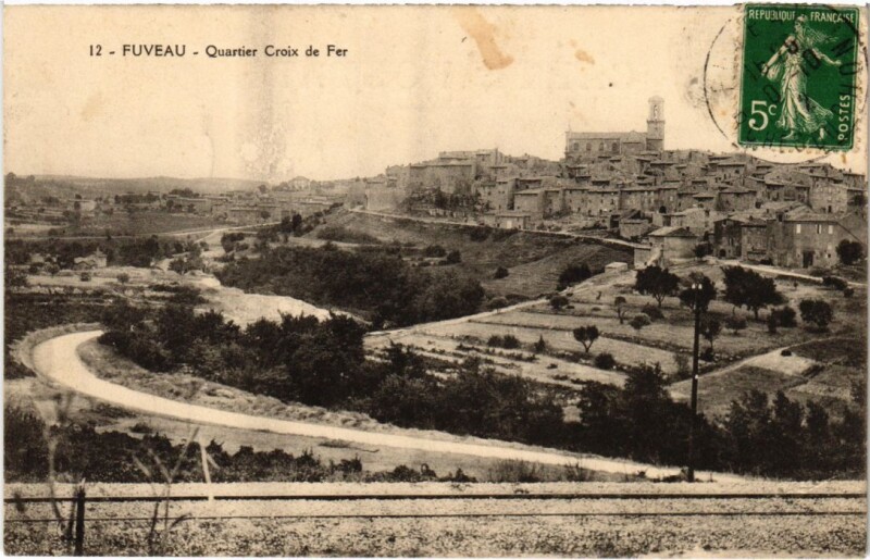 Carte postale ancienne Fuveau Quartier Croix de Fer à Fuveau