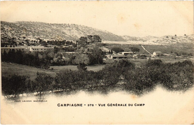 Carte postale ancienne Carpiagne Vue Generale du Camp