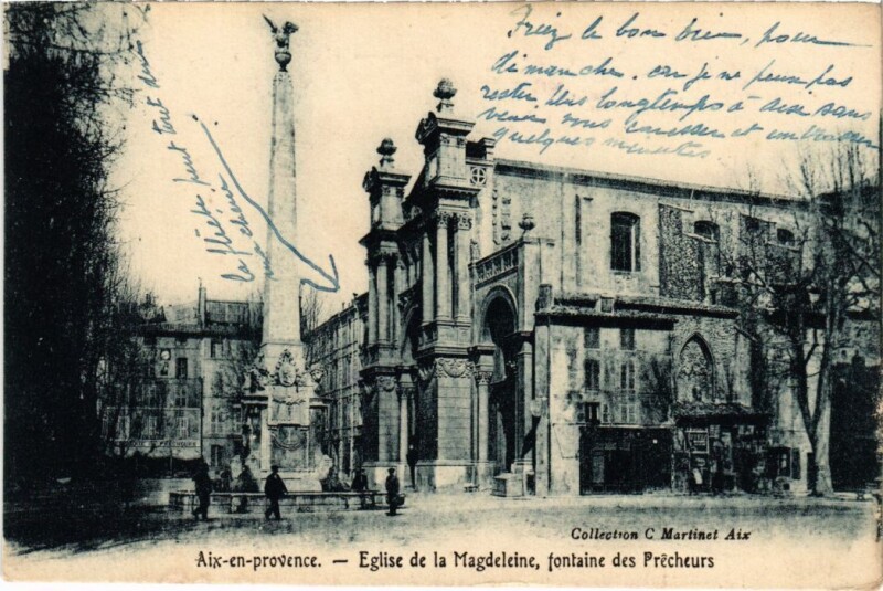 Carte postale ancienne Aix-en-Provence Eglise de la Madeleine - Fontaine des Precheurs à Aix-en-Provence