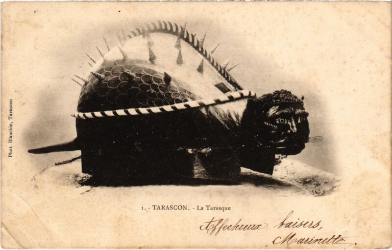 Carte postale ancienne Tarascon La tarasque à Tarascon