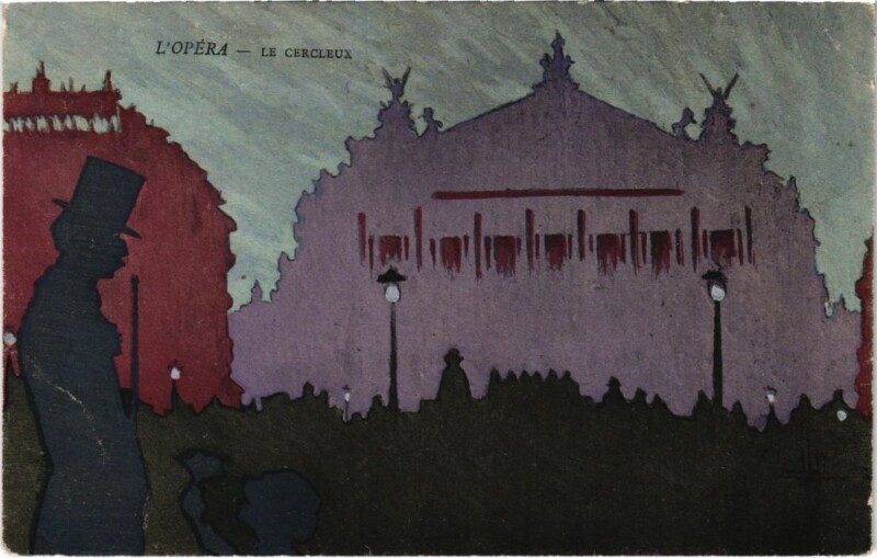 Carte postale ancienne Paris Silhouettes l'Opera Le Cercleux