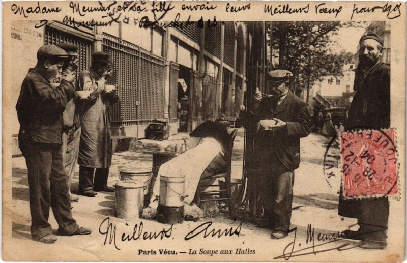 Carte postale ancienne Paris Vecu. La Soupe aux Halles