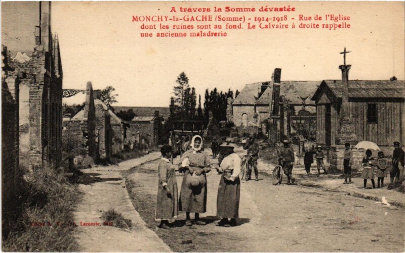 Carte postale ancienne Monchy-la-Gache Rue de l'Eglise - 1914-1918