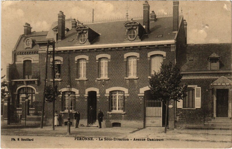 Carte postale ancienne Peronne La Sous-Direction - Avenue Danicourt