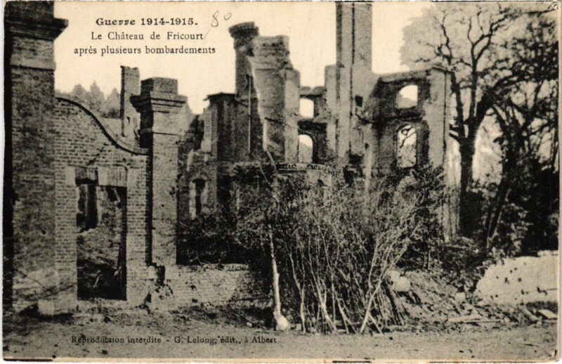 Carte postale ancienne Le Chateau de Fricourt apres Plusieurs Bombardements à Fricourt