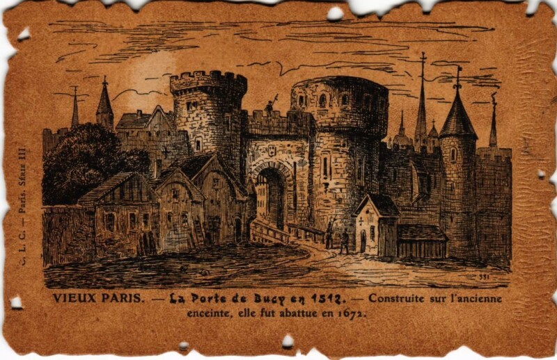 Carte postale ancienne Vieux Paris Porte de Bucy à Paris 6e