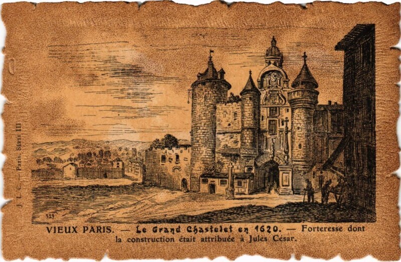 Carte postale ancienne Vieux Paris le Grand Chastelet